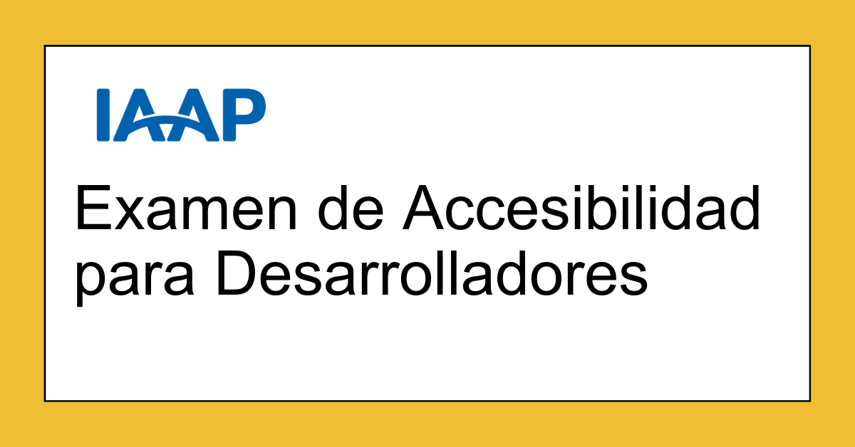 Examen de Accesibilidad para Desarrolladores DevExSP