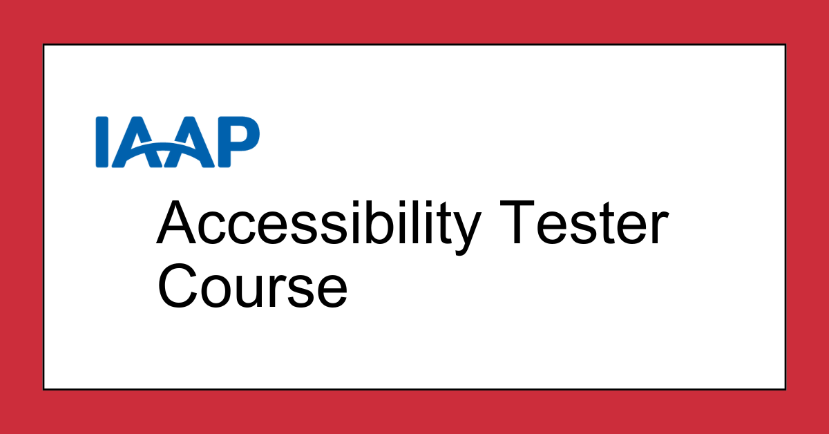 Accessibility Tester Course - English IAAP